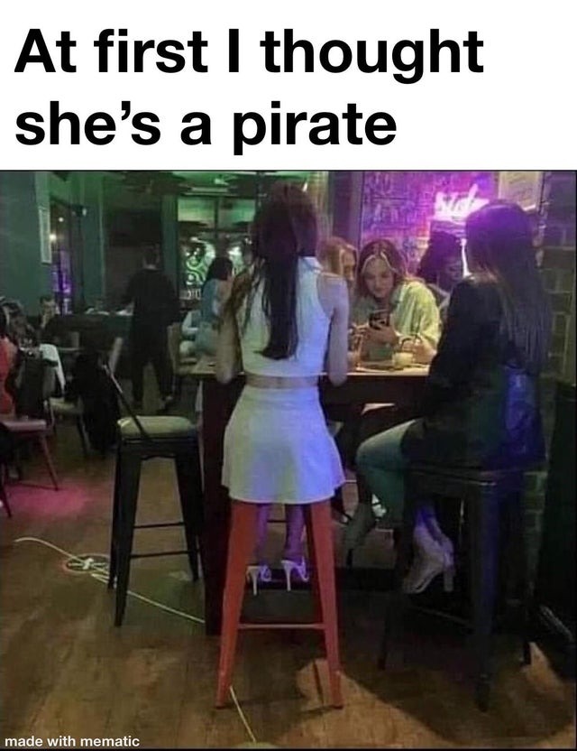 At first I thought she was a pirate - meme