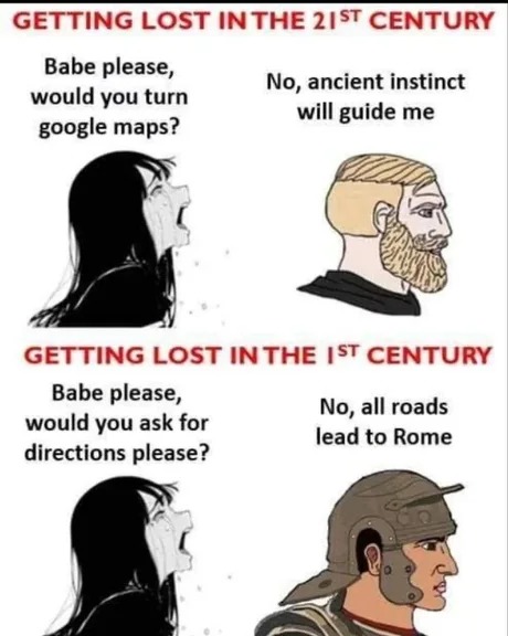 Getting lost nowadays - meme