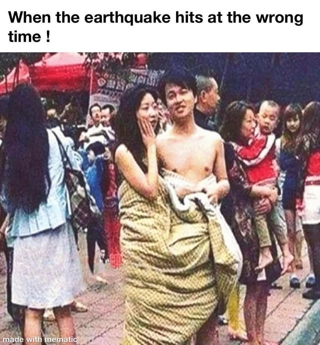 Earthquake rumbling noises - meme