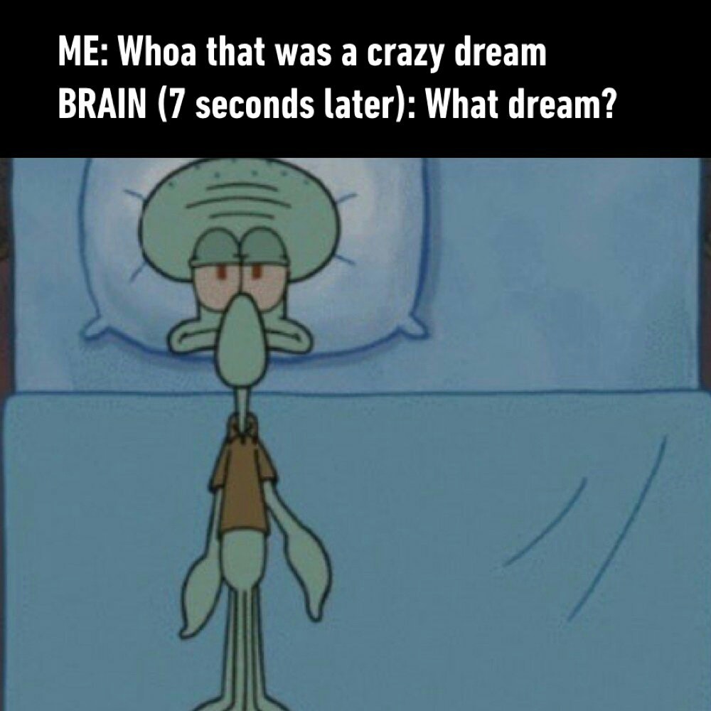 When you see a crazy dream - meme