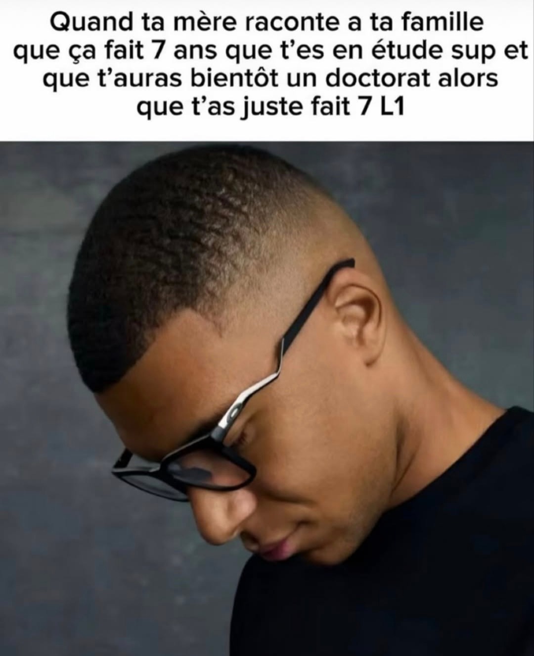 Ma daronne a inventé un doctorat pour cacher mes 7 années d’échec - meme