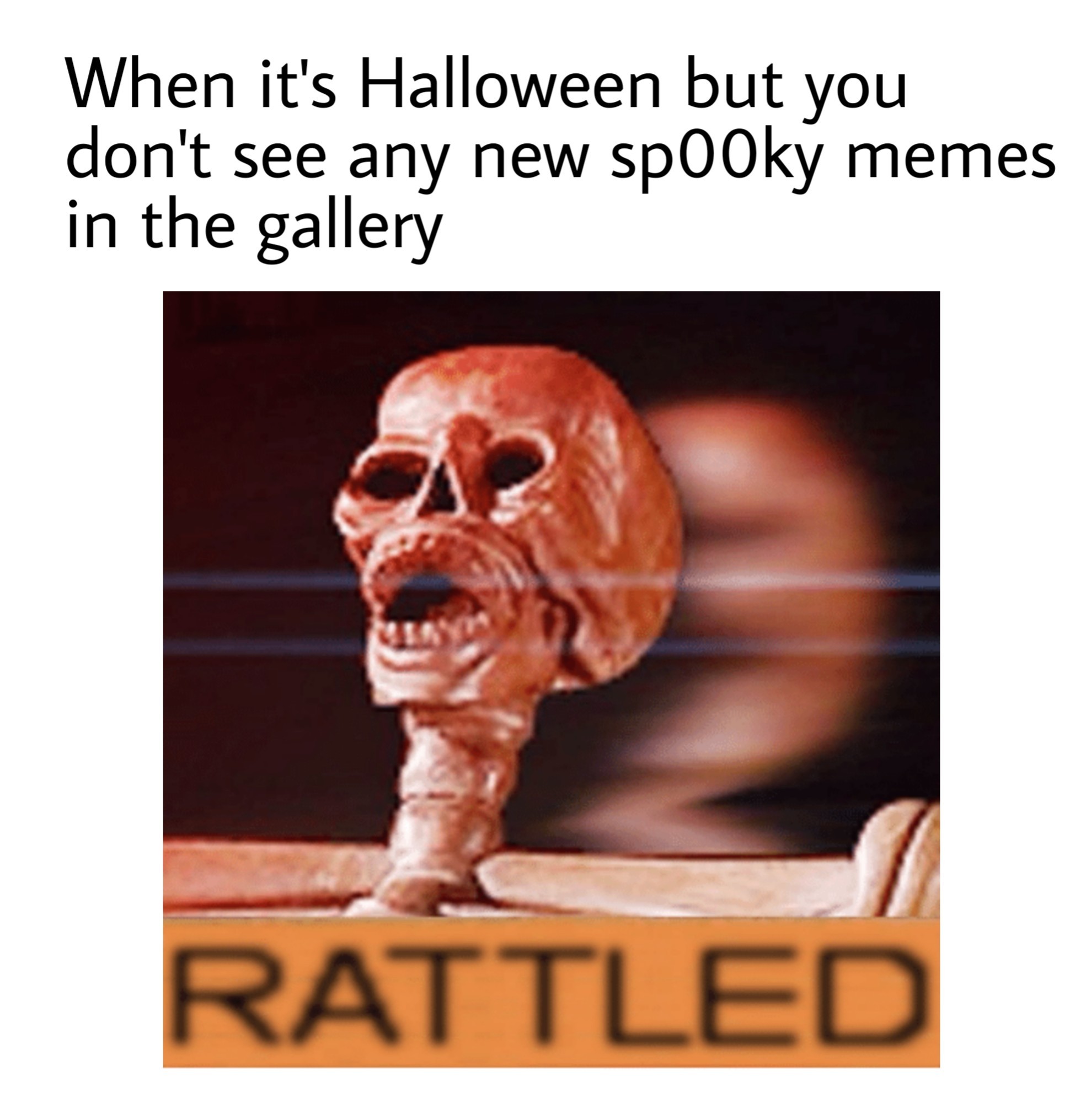 Rattled - meme