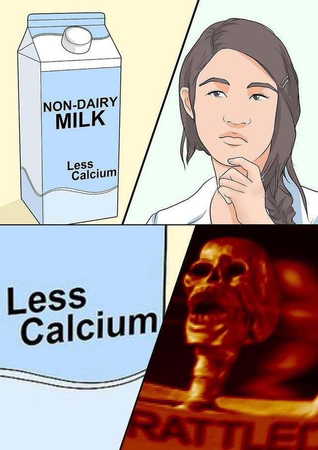 Non-dairy milk has less calcium - meme