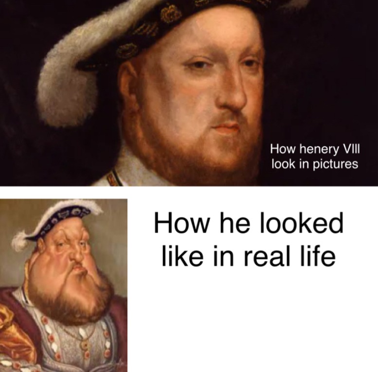 Henry 8 - meme