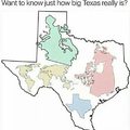 Texas is really big.