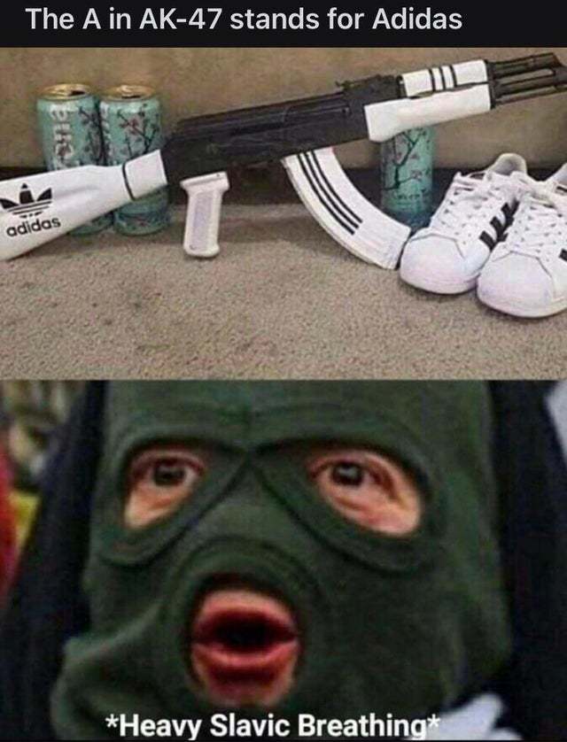 Adidas AK-47 - meme