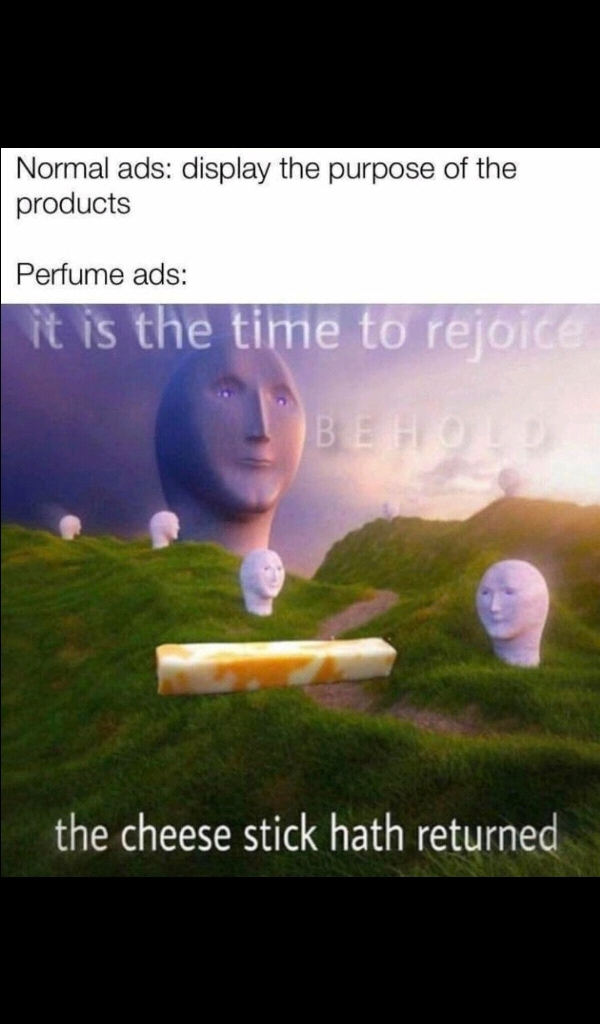 Perfume ads.... - meme