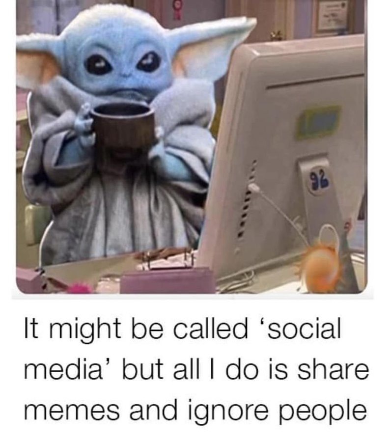 Yup, So social! - meme