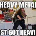 heavier metal