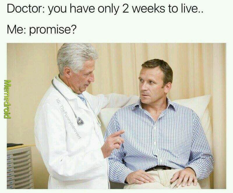He "Promises". - meme