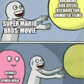 Super Mario bros movie or Across the spiderverse
