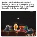 Ernie has needs
