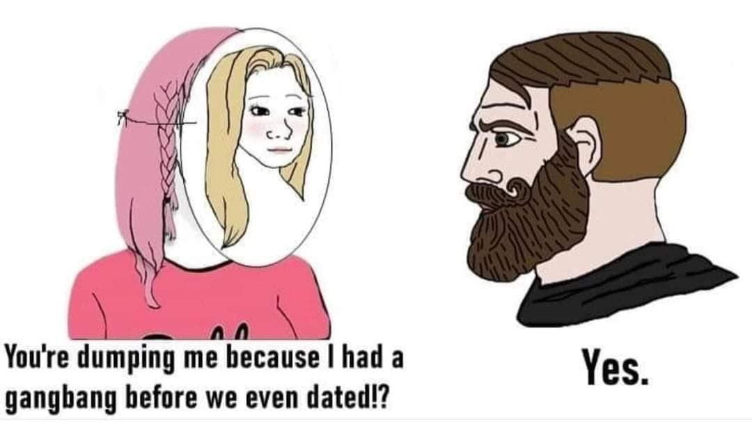 A “real man” wouldn’t care - meme