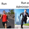 you must run anyway !