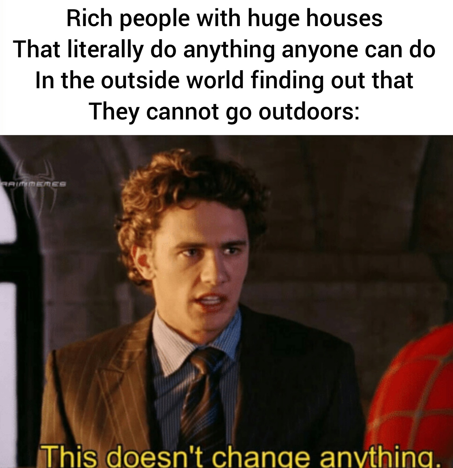 Rich people these days - meme