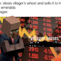 Do they even care?... wait, how do you spell villager noises?