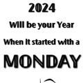 Fist day of 2024, a Monday