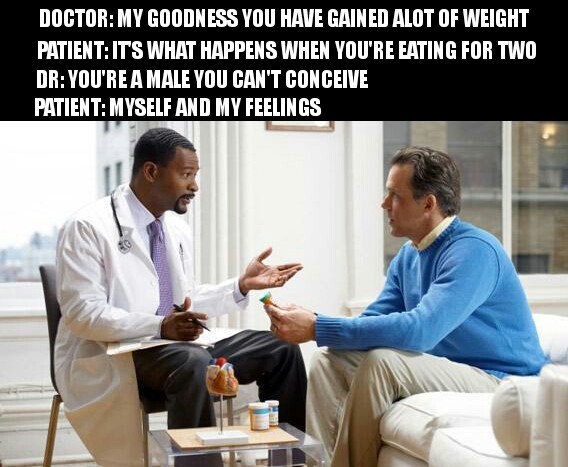 I feel like this is something Drake would say at a doctor's office - meme