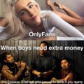 When boys and girls need extra money
