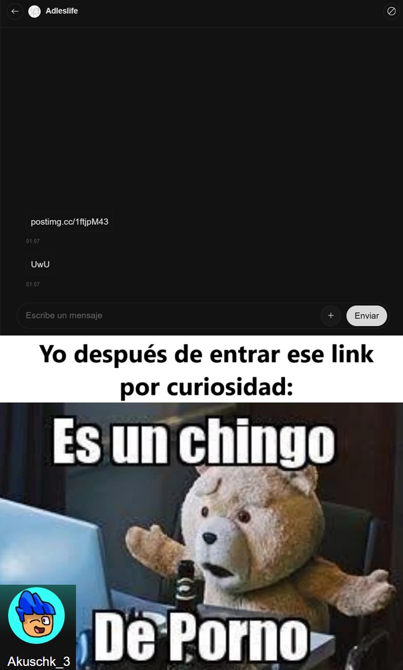 despues de eso he bloqueado a ese enfermo desconocido, aunque tengo 13 años - meme