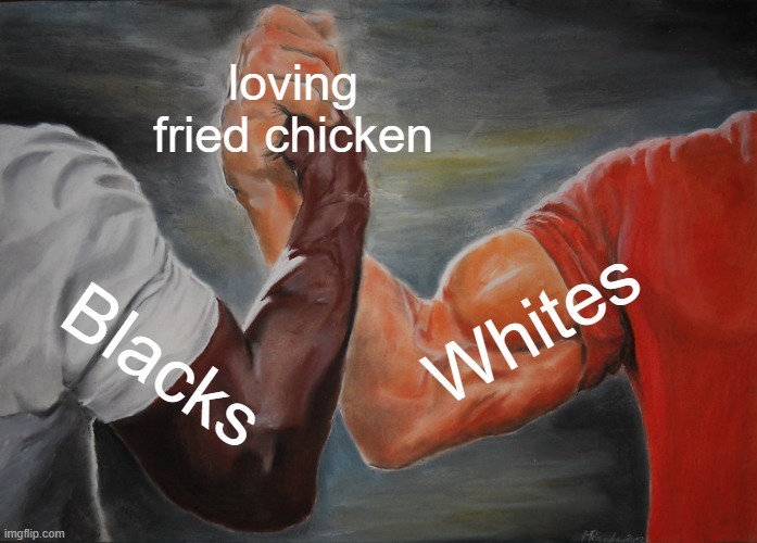 we did it boys. racism is no more - meme