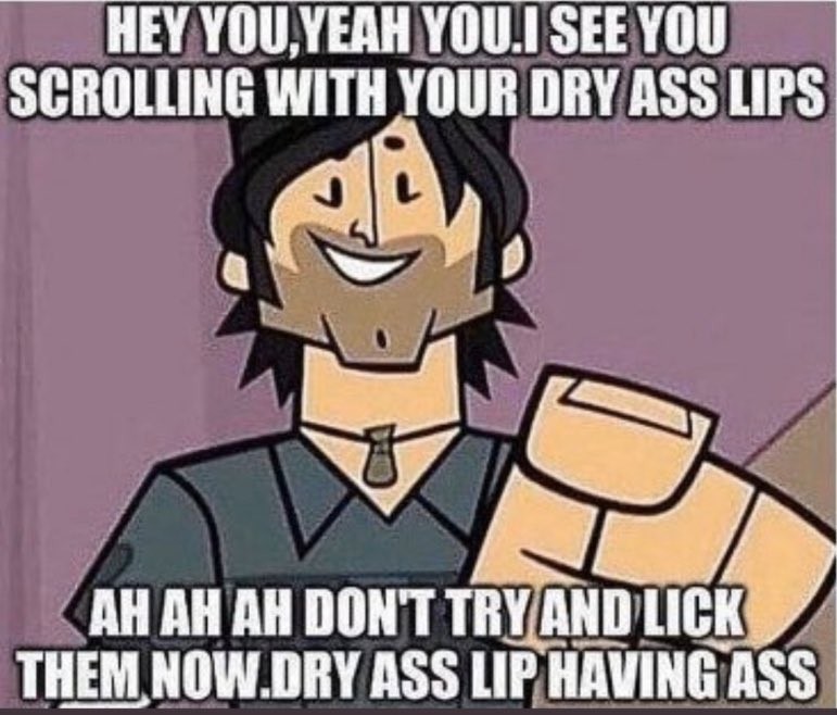 Dry Lip - meme