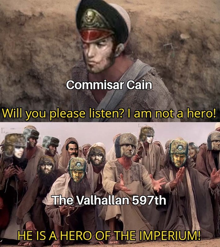 Cai Cai Caiphas Cain! HERO OF THE IMPERIUM - meme