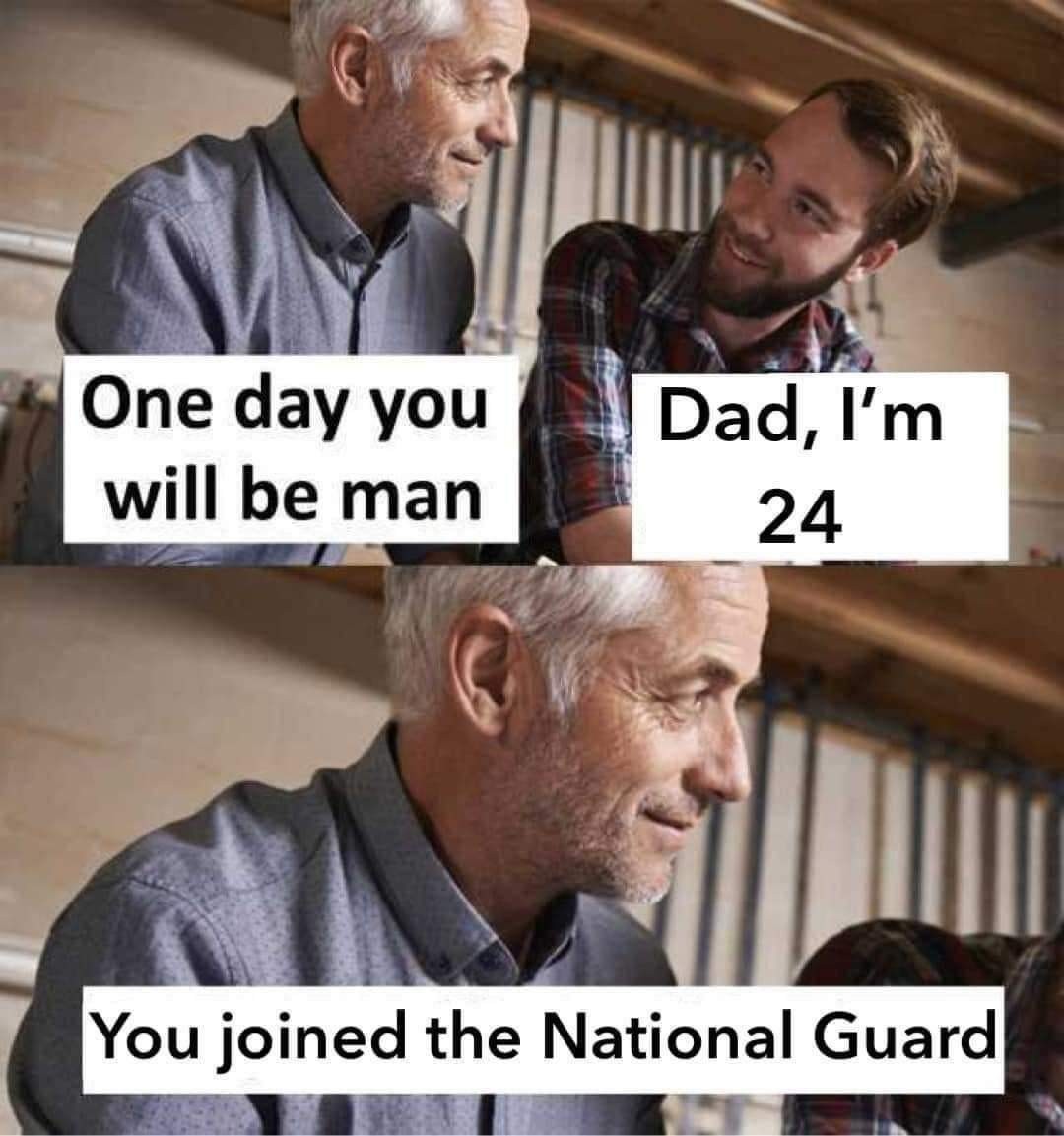 You joined the guard - meme