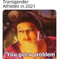 Trans women are invalid