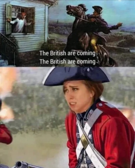 The British are coming - meme