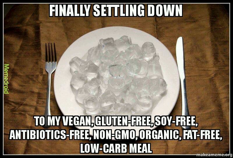 I love vegan food - meme