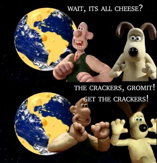 The crackers, Gromit! - meme