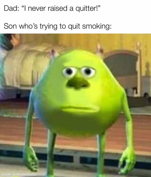 Also the dad smoking - meme