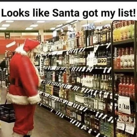 Santa got my list! - meme