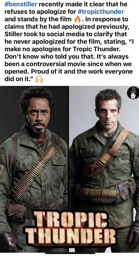 Ben Stiller about Tropic Thunder - meme