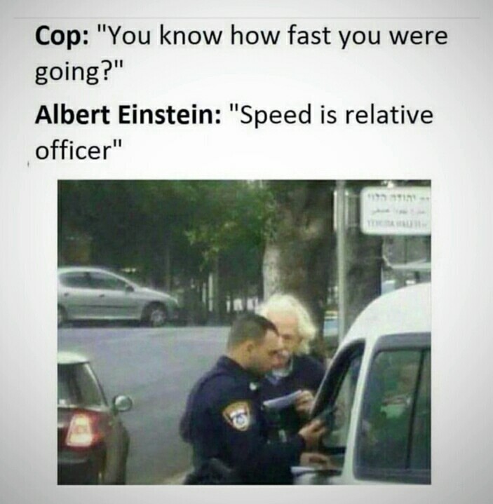 Speed is relative - meme