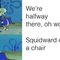 Squidward on a Chair