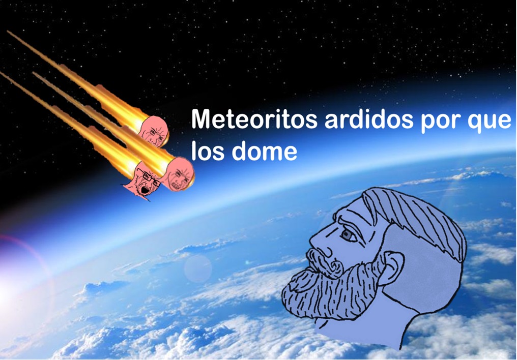 La Tierra es la mejor, nos protege de los meteoritos por que es una gran domadora:chad: - meme