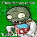 Troleador cara zombi