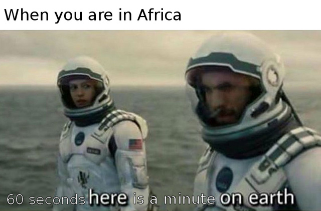 When you are in Africa - meme