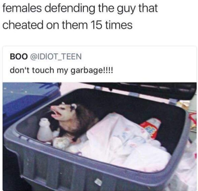 dont touch my garbage! - meme