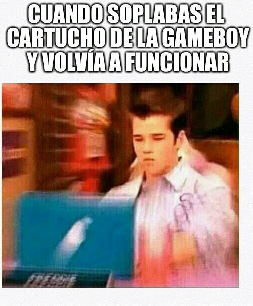 Simplemente Gameboy :v - meme