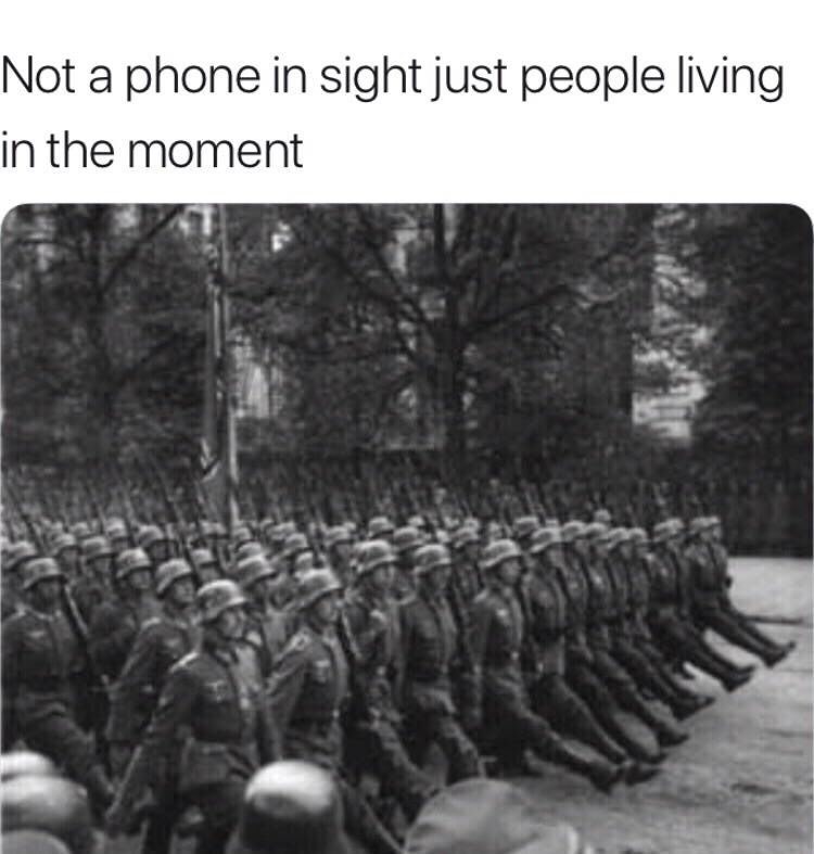 Not a phone in sight - meme