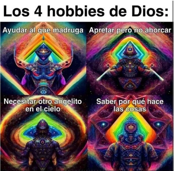 Los 4 Hobbies De Dios Meme Subido Por Rodolosilord Memedroid