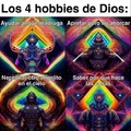 Los 4 hobbies de Dios