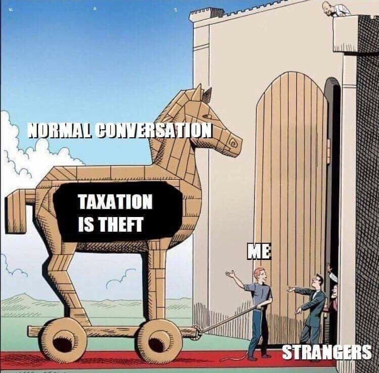 Taxes are in fact theft - Meme by AustinTurrill :) Memedroid