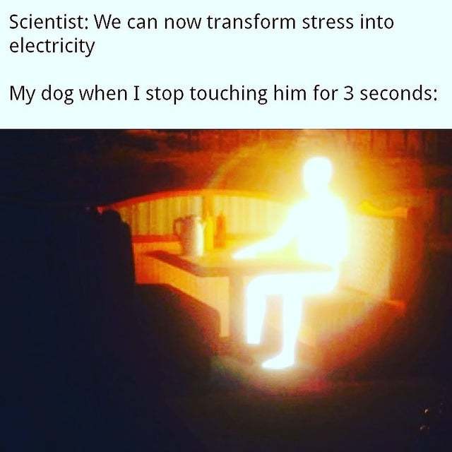 We can now transform stress into electricity - meme