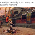 Not a cellphone in sight. Just everyone living in the moment. Rome was awesome!