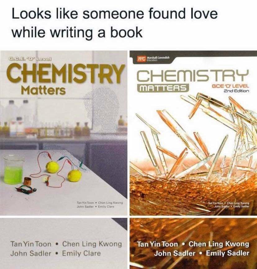 Let's say they had.....Chemistry... - meme