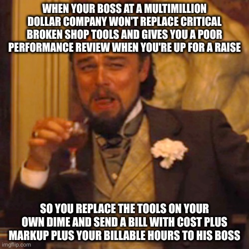 Billing at the same rate customers pay for my time; $160/hr - meme
